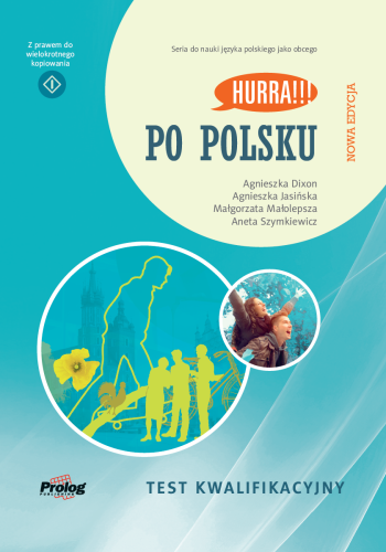 HURRA!!! PO POLSKU Test kwalifikacyjny Nowa Edycja