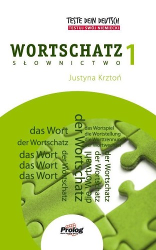 Teste dein Deutsch Wortschatz 1, Krztoń Justyna