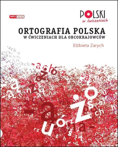 Ortografia polska w ćwiczeniach dla...