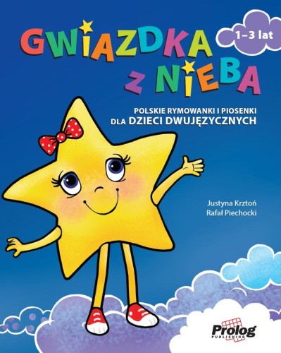 Gwiazdka z nieba Polskie rymowanki i piosenki...