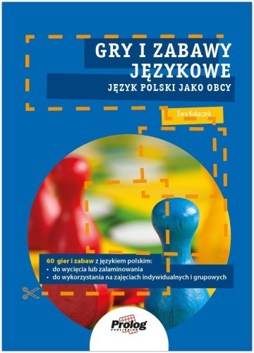 Gry i zabawy językowe Język polski jako obcy