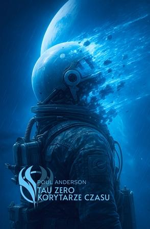 Tau zero. Korytarze czasu, Poul Anderson