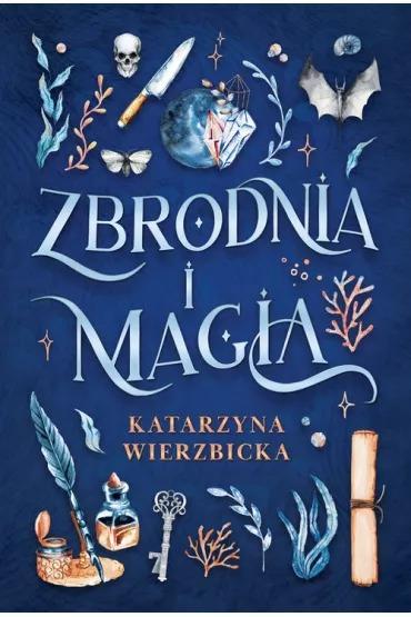Zbrodnia i magia, Katarzyna Wierzbicka