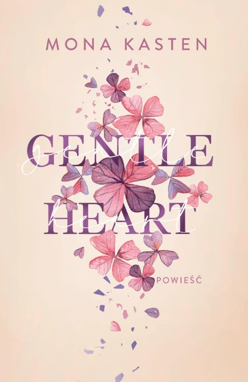 Gentle Heart. Scarlet Luck. Tom 3, Mona Kasten