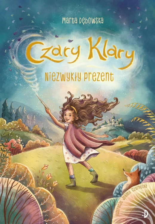 Niezwykły prezent. Czary Klary. Tom 1