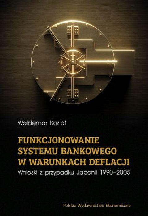 Funkcjonowanie systemu bankowego w warunkach...