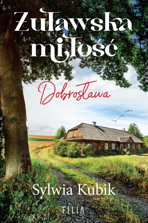 Żuławska miłość. Dobrosława wyd. 2, Sylwia Kubik