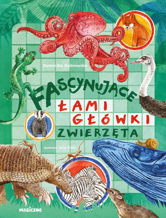 Fascynujące łamigłówki. Zwierzęta