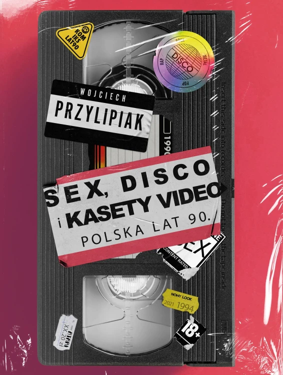 Sex, disco i kasety video. Polska lat 90 wyd. 2026