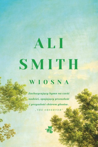 Wiosna. Pory roku. Tom 3, Ali Smith