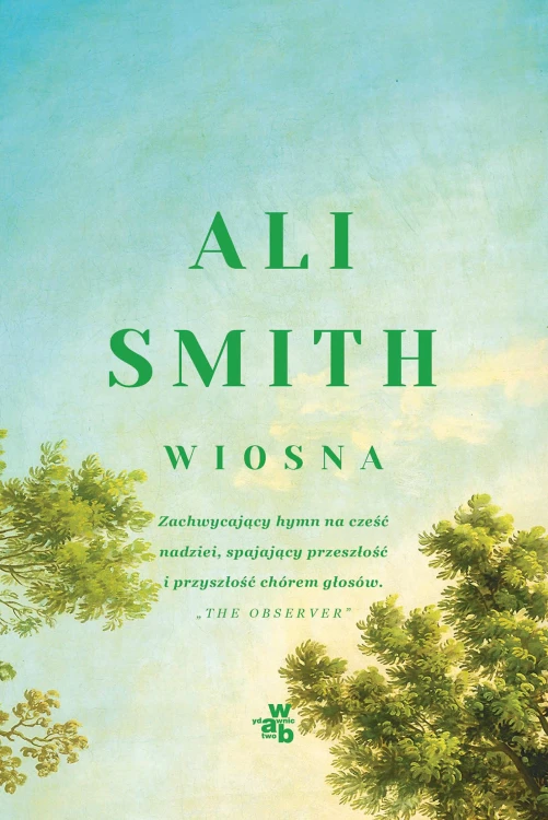 Wiosna. Pory roku. Tom 3, Ali Smith