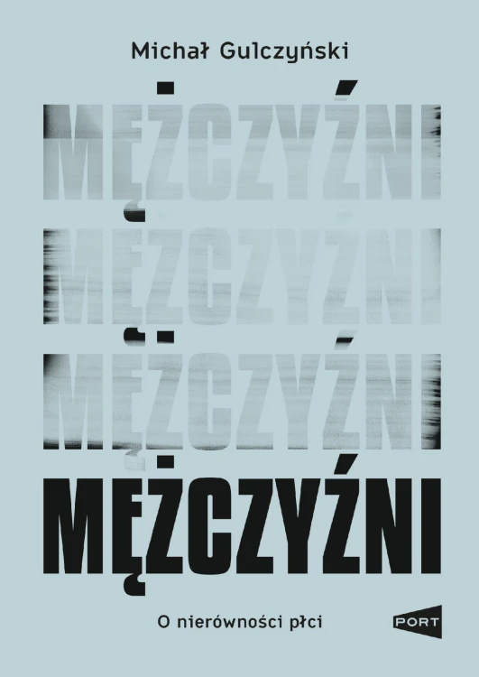 Mężczyźni, Michał Gulczyński