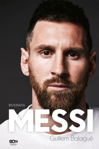 Messi. Biografia wyd. 4, Guillem Balagué