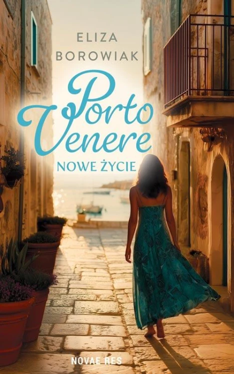 Porto Venere - nowe życie, Eliza Borowiak