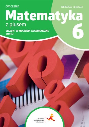 Matematyka z plusem ćwiczenia dla klasy 6...