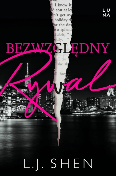 Bezwzględny rywal. Ruthless Rival, L.J. Shen