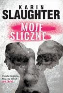 Moje śliczne, Karin Slaughter