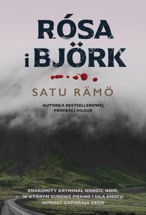 Rósa i Björk. Hildur, Satu Rämö