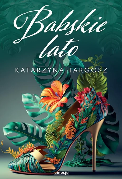 Babskie lato, Katarzyna Targosz