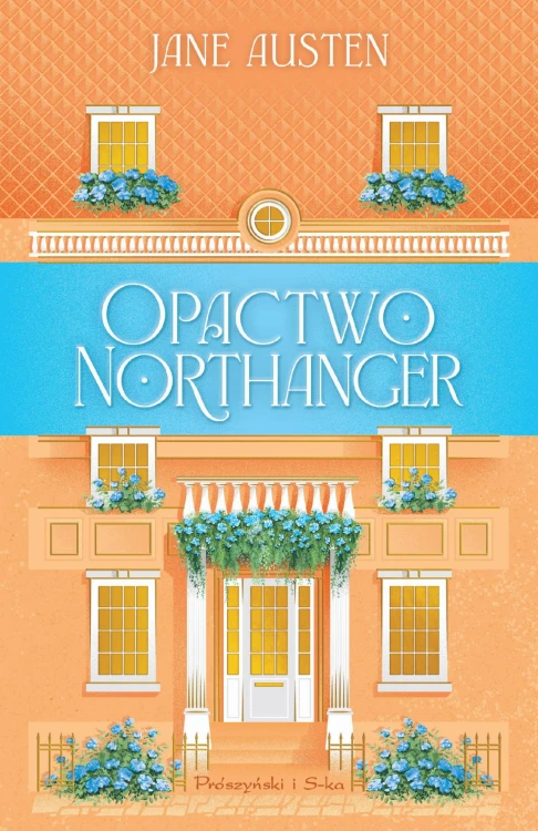 Opactwo Northanger, Jane Austen