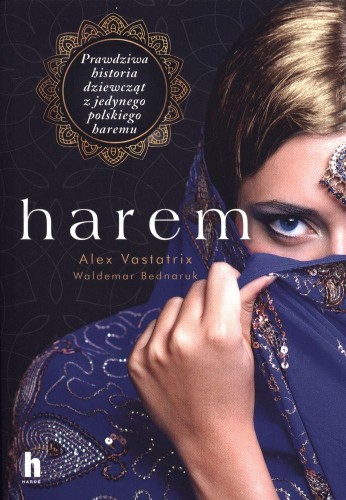 Harem, Alex Vastatrix