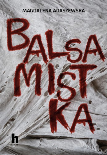 Balsamistka, Magdalena Adaszewska