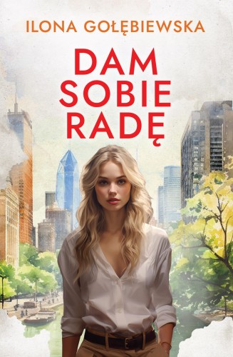 Dam sobie radę, Ilona Gołębiewska