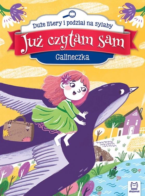 Calineczka. Już czytam sam. Duże litery i...