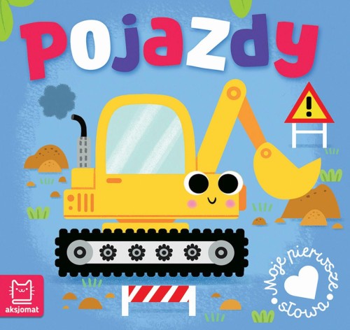 Pojazdy. Moje pierwsze słowa, Anna Podgórska
