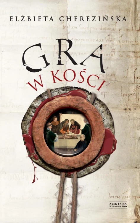 Gra w kości wyd. 2024, Elżbieta Cherezińska