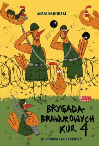 Brygada Brawurowych Kur. Tom 4, Adam Skrodzki