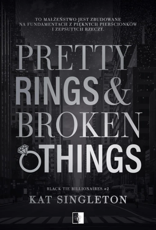 Pretty Rings & Broken Things. Black Tie...