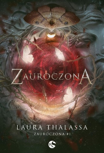 Zauroczona. Bewitched. Tom 1, Laura Thalassa
