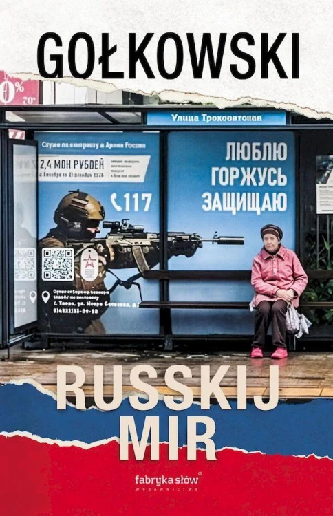 Russkij mir, Michał Gołkowski,James A. Robinson