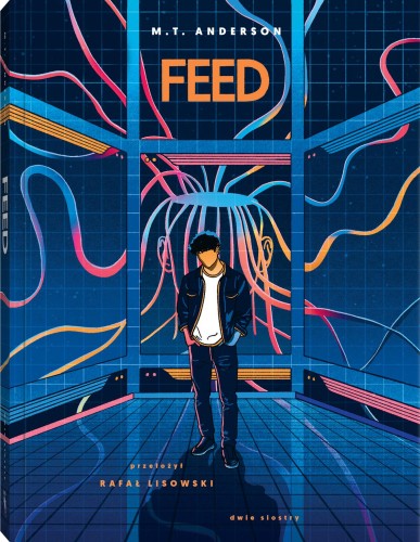 Feed. Pojutrze, M.T. Anderson