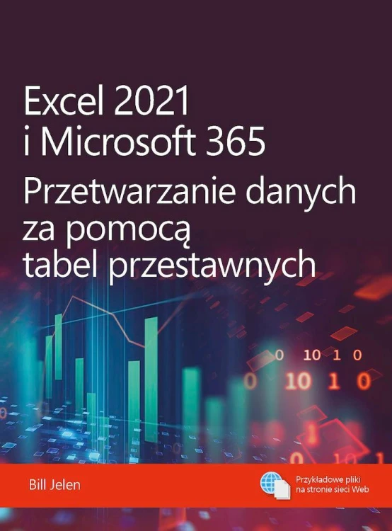 Excel 2021 i Microsoft 365. Przetwarzanie...