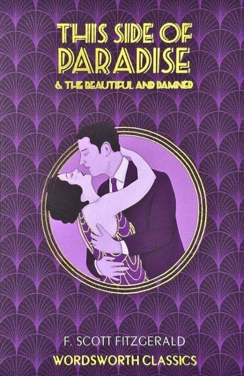 This Side of Paradise / The Beautiful and...