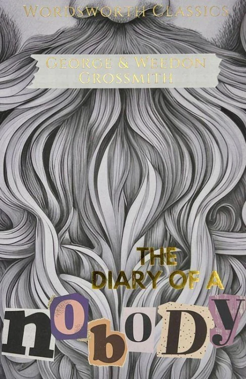 The Diary of a Nobody. Wordsworth Classics...