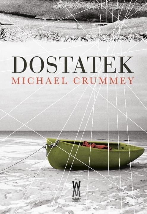 Dostatek, Michael Crummey