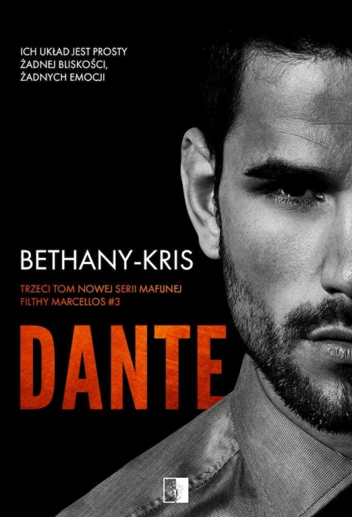 Dante. Filthy Marcello. Tom 3, Bethany-Kris