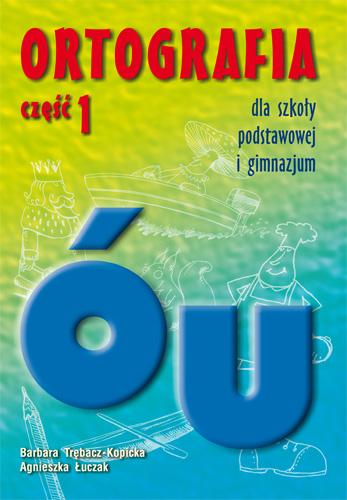 Ortografia u i ó dla szkoły podstawowej i...