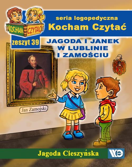 Kocham czytać Zeszyt 39 Jagoda i Janek w...