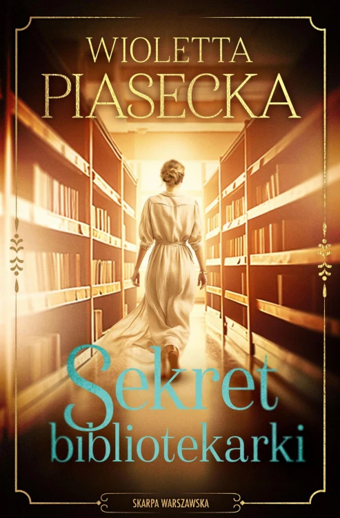 Sekret bibliotekarki, Wioletta Piasecka
