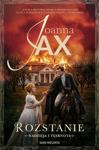 Nadzieja i tęsknota. Rozstanie, Joanna Jax