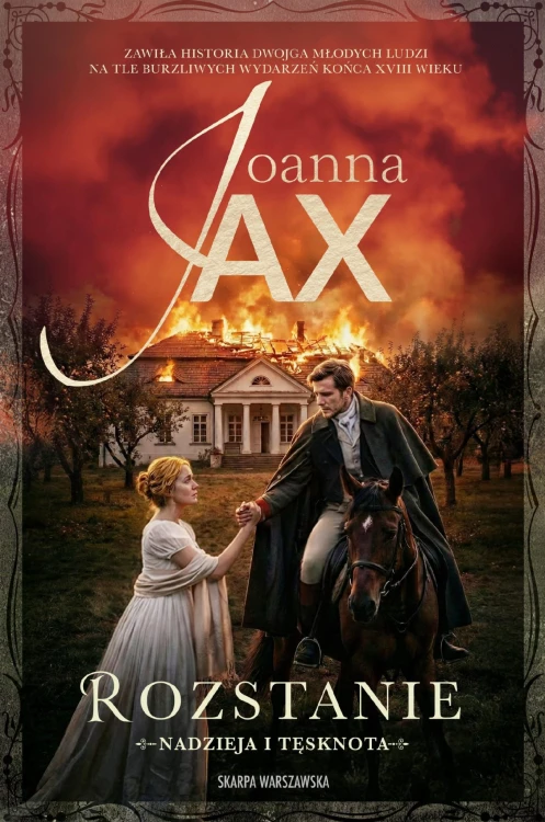 Nadzieja i tęsknota. Rozstanie, Joanna Jax