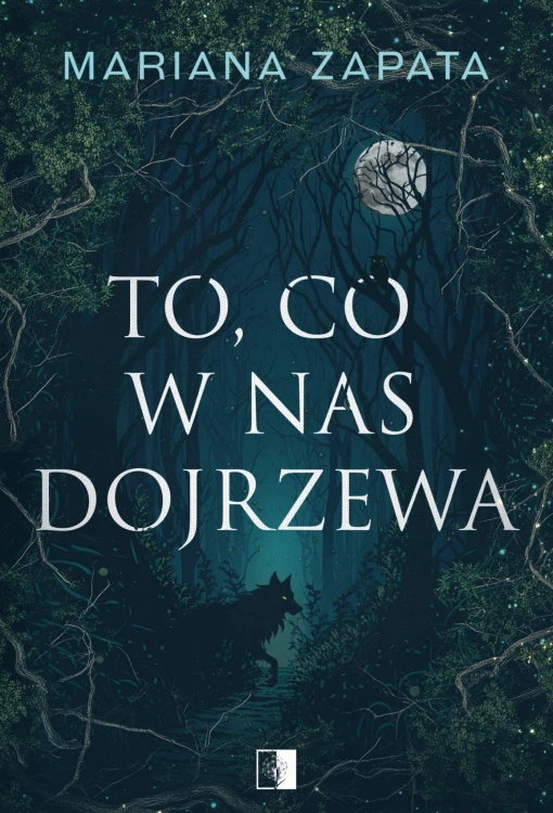 To, co w nas dojrzewa, Mariana Zapata
