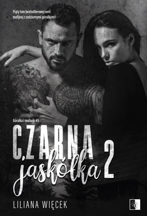 Czarna jaskółka 2. Góralka i mafioso. Tom 5