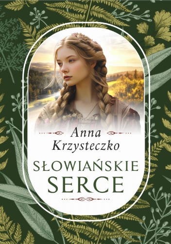 Słowiańskie serce, Anna Krzysteczko