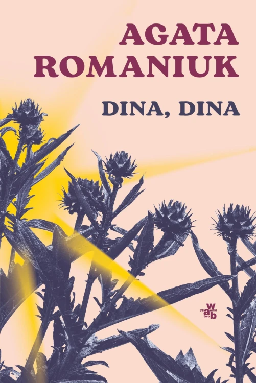 Dina, Dina, Agata Romaniuk