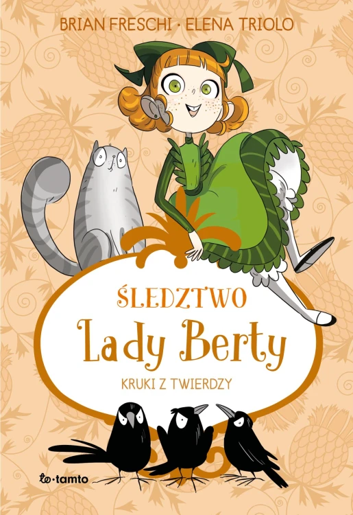 Śledztwo Lady Berty. Kruki z Twierdzy